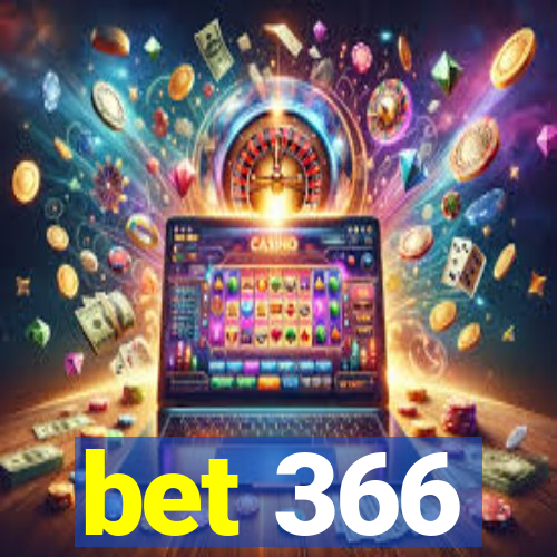 bet 366